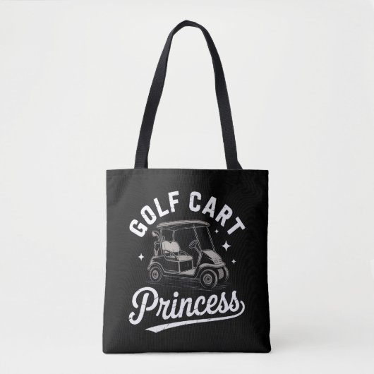 Grappige Golfkar Princess Sarcasme Golfende Dames Tote Bag (Voorkant)