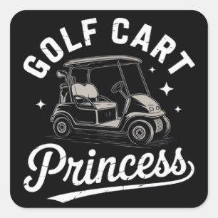 Grappige Golfkar Princess Sarcasme Golfende Dames Vierkante Sticker