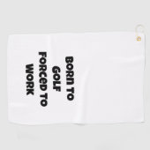 Grappige Golfquote Golfhanddoek (Horizontaal)