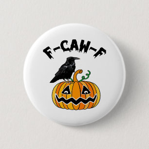 Grappige Gotische Kraai Humor F-Caw-F Essential Ronde Button 5,7 Cm