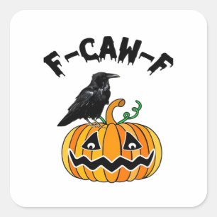 Grappige gotische kraai humor F-Caw-F essentieel Vierkante Sticker
