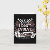 Grappige gotische quote Niet evolueren Cocon Sarca Kaart (Gele Bloem)
