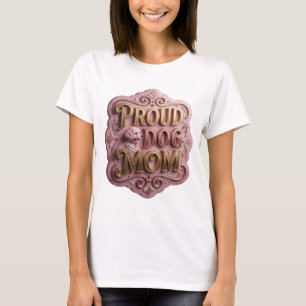 Grappige Goud PROUD DOG MOM Aangepast ontwerp T-shirt