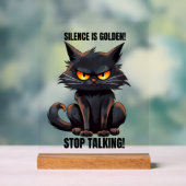 Grappige gouden stilte kat woord kunst sarcasme acryl bord (Neutraal)