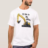 Grappige graafmachine Heavy Equipment Operator Kan T-shirt (Voorkant)
