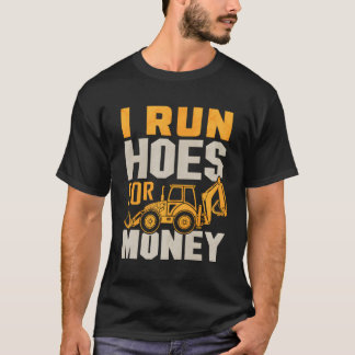 Grappige Graafmachine Loodgieter Backhoe Ik Run Ho T-shirt
