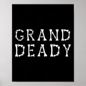 Grappige Grand Deady Halloween Mama Dode Halloween Poster (Voorkant)