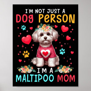 Grappige grap Ik ben een Maltipoo-moeder bloemige Poster