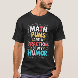 Grappige grap leraar wiskunde grappen zijn een fra t-shirt