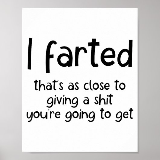 Grappige grap meme, ik scheet dat is zo dicht bij poster (Voorkant)