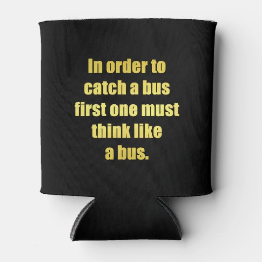 Grappige grap over het halen van een bus blikjeskoeler (Voorkant)