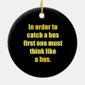 Grappige grap over het halen van een bus keramisch ornament (Achterkant)