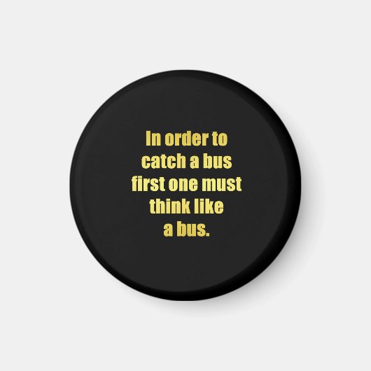 Grappige grap over het halen van een bus magneet (Voorkant)