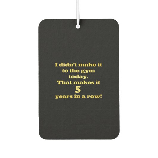 Grappige grap over naar de sportschool gaan luchtverfrisser (Voorkant)