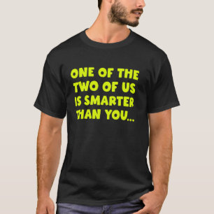 Grappige grap Sarcastische Humor Witty Gezegde Iro T-shirt