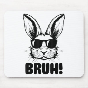 Grappige Graphic Meme Paasdag Bunny Bruh Voor Mann Muismat