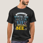 Grappige grappen Spelling Bee Talking Bird T-shirt (Voorkant)