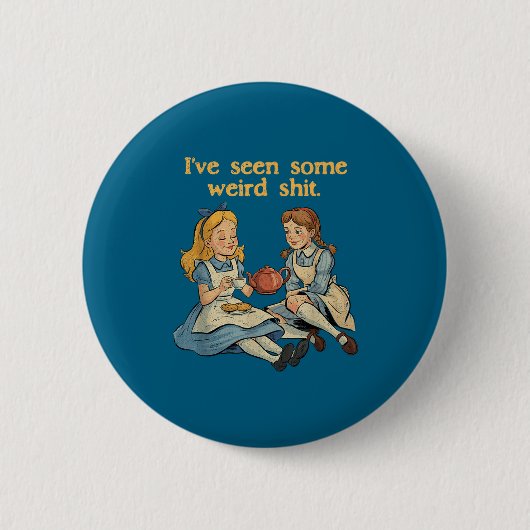 Grappige Grappige Sarcastische Quote Gezien Ronde Button 5,7 Cm (Voorkant)