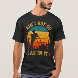 Grappige grasmaaier met geen benzine erin, humor i t-shirt