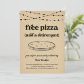 Grappige Gratis Pizza & een Pensioenfeest Uitnodig Kaart (Staand voorkant)
