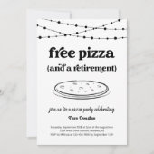 Grappige Gratis Pizza & een Pensioenfeest Uitnodig Kaart (Voorkant)
