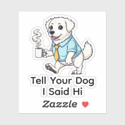 Grappige Great Pyrenees Zakelijke Koffie Sticker (Vel)