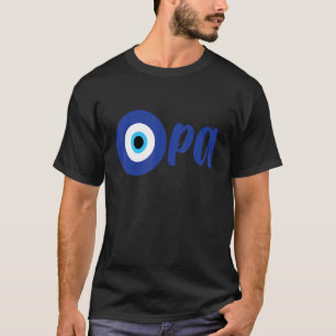 Grappige Griekse trots OPA Boze Oog Hellas Grieken T-shirt