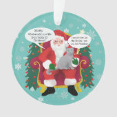 Grappige Grijze Kat Bezoeken Santa Custom Kerstmis Ornament (voorkant)