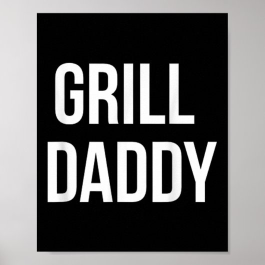 Grappige Grill Daddy BBQ en roken voor Vaderdag Poster (Voorkant)