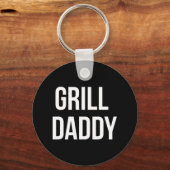 Grappige Grill Daddy BBQ en roken voor Vaderdag Sleutelhanger (Voorkant)