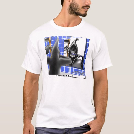 Grappige Grim Reaper Borstel Met Death T-shirt (Voorkant)