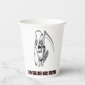 Grappige Grim Reaper Quote Spooky Halloween Night Papieren Bekers (Voorkant)