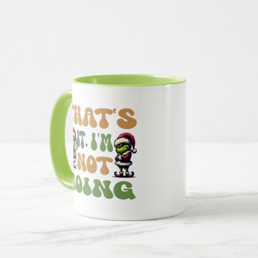 Grappige Grinch Dat is het ik ga niet 2 zijdig Mok (Voorkant links)