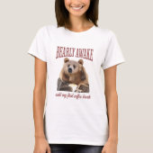 Grappige Grizzly Beer Koffieliefhebbers Pun T-shirt (Voorkant)