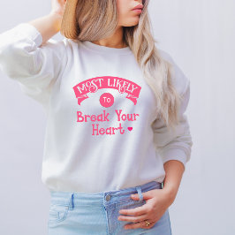 Grappige Groep Bachelorette Meest Waarschijnlijk Trui
