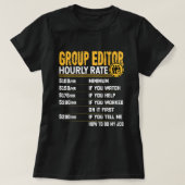 Grappige groepsredacteur Prijs per uur Groep Schri T-shirt (Design voorkant)