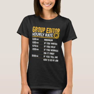 Grappige groepsredacteur Prijs per uur Groep Schri T-shirt