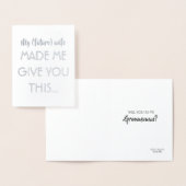 Grappige Groomsman of Best Man MADE ME GEEF JE DIT Folie Kaarten (Display)