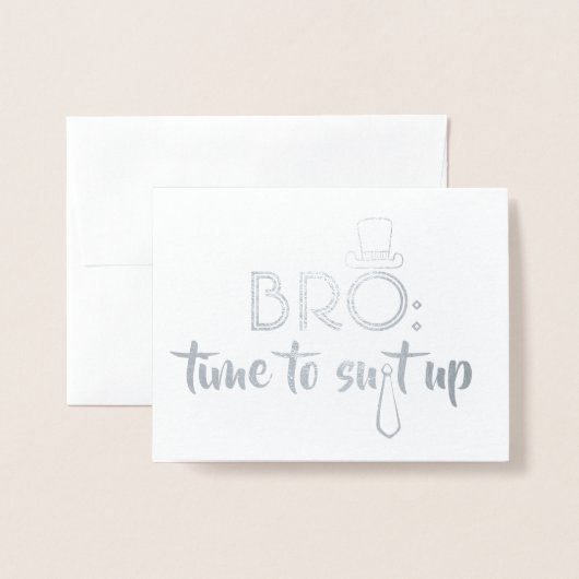 Grappige Groomsman of Beste Man - Broek Tijd om aa Folie Kaarten (Voorkant met envelop)