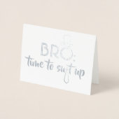 Grappige Groomsman of Beste Man - Broek Tijd om aa Folie Kaarten (Voorkant)