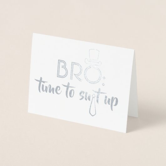 Grappige Groomsman of Beste Man - Broek Tijd om aa Folie Kaarten (Voorkant)