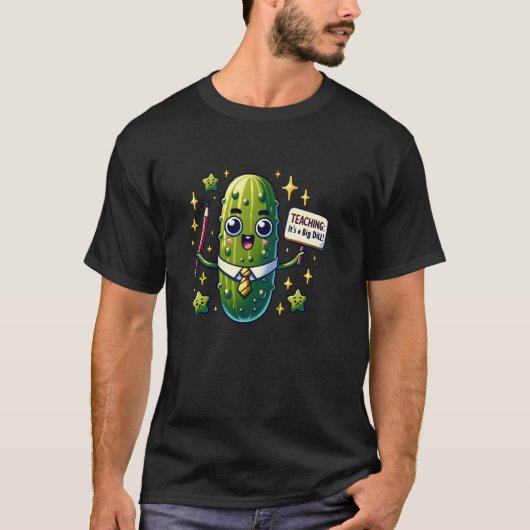 Grappige grote zure augurk leraar t-shirt (Voorkant)