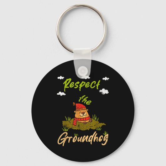 Grappige Groundhog Day-citaten Respecteer de bosma Sleutelhanger (Voorkant)