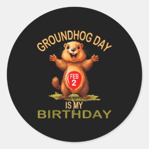 Grappige Groundhog Day is mijn verjaardag, Schatti Ronde Sticker