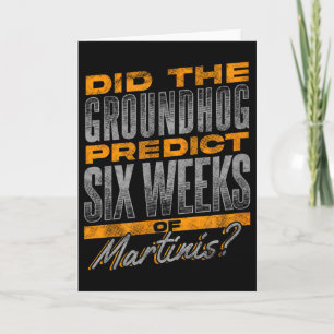 Grappige Groundhog Day Martini Voorspelling Ontwer Kaart