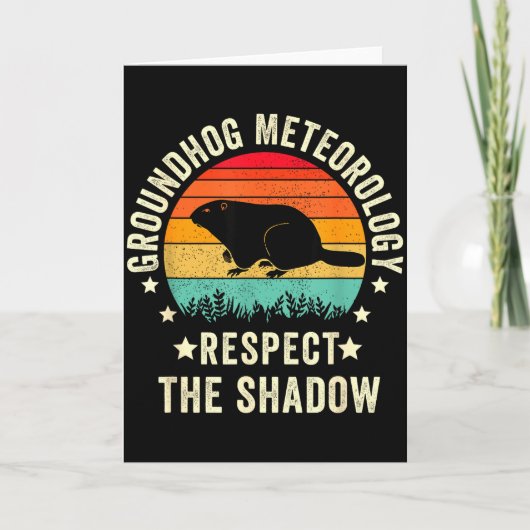 Grappige Groundhog Day-quote, respecteer de schadu Kaart (Voorkant)