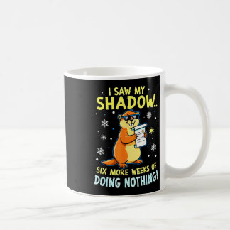Grappige Groundhog Day Zes Weken Meer Niets Doen Koffiemok