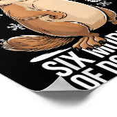 Grappige Groundhog Day Zes Weken Meer Niets Doen Poster (Hoek)