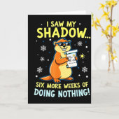 Grappige Groundhog Day Zes weken meer nietsdoen Kaart (Gele Bloem)