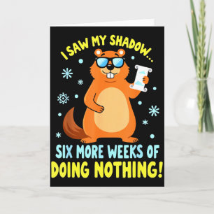 Grappige Groundhog Day Zes Weken Meer Nietsdoen Kaart